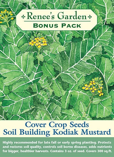 Kodiak Mustard Cover Crop For Soil Building BONUS - Renee's Garden