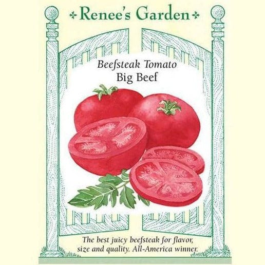 Tomato Big Beef Beefsteak - Renee's Garden Seeds